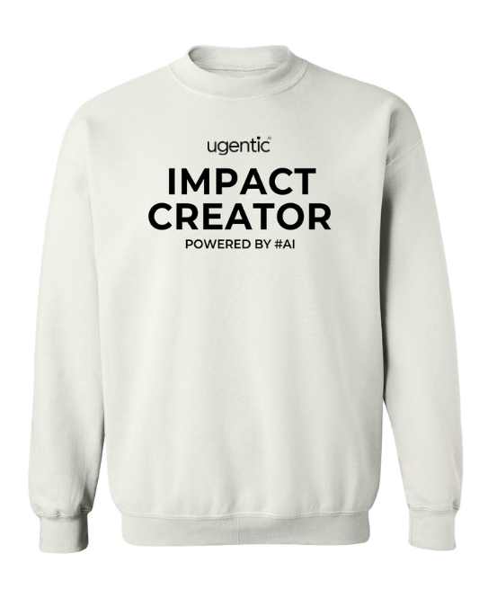 Impact Creator Powered by AI Sweatshirt