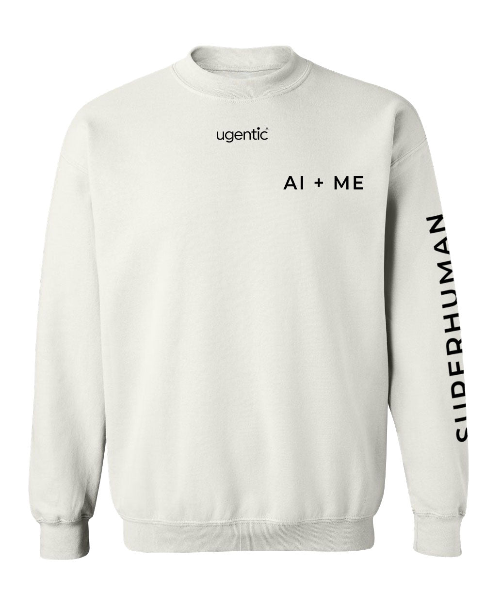 AI + Me Superhuman Sweatshirt